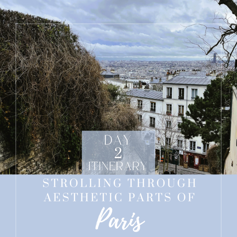 day 2 Strolling through aesthetic parts of paris