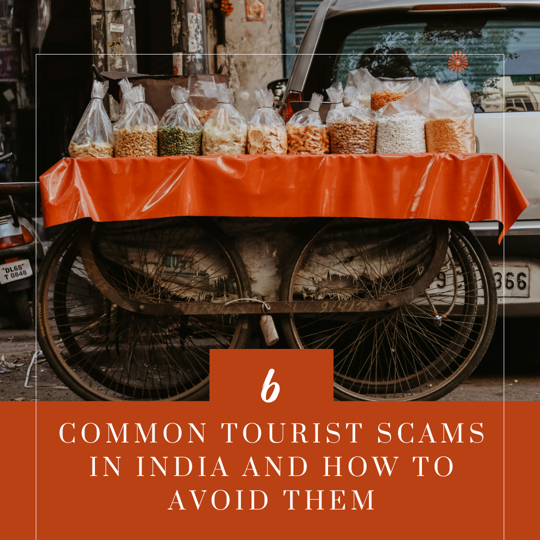 6 Common Tourist Scams in India and How to Avoid Them